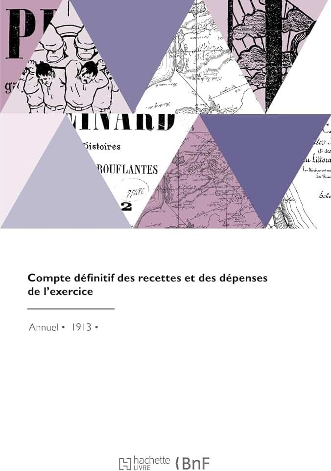Compte définitif des recettes et des dépenses de l'exercice
