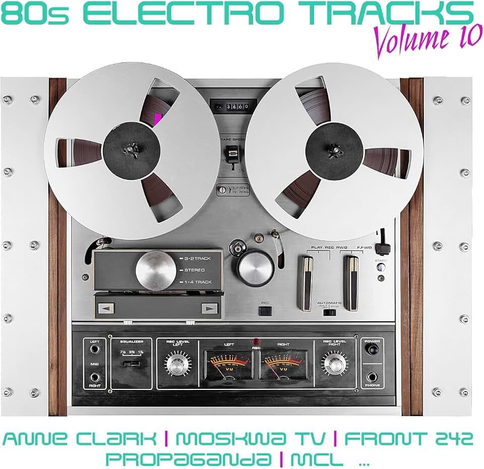 80s Electro Tracks Vol. 10