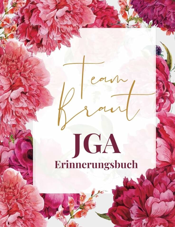 Team Braut: JGA Erinnerungsbuch: Buch zum Ausfüllen, JGA Fotobuch, Erinnerung an den Junggesellinnenabschied, JGA-Erinnerungsbuch, JGA Sprüche, Wünsche an die Braut, über 100 Seiten