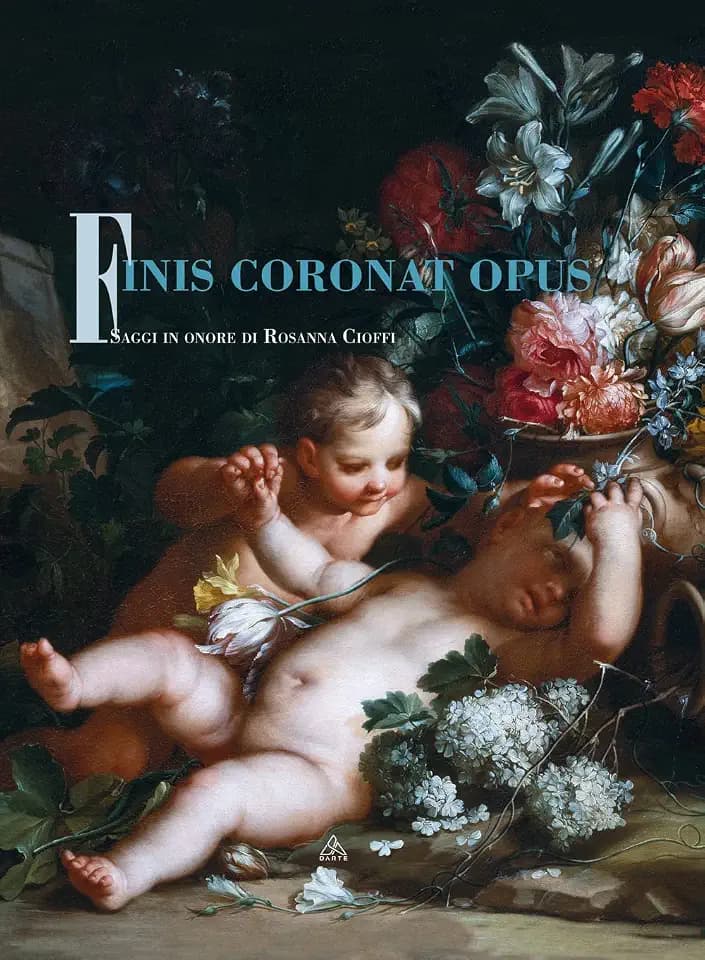 Finis coronat opus. Saggi in onore di Rosanna Cioffi (D'Arte)