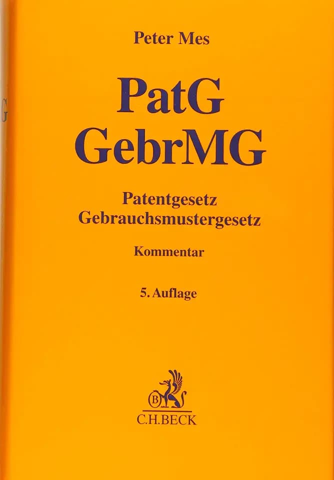 Patentgesetz, Gebrauchsmustergesetz (Gelbe Erläuterungsbücher)