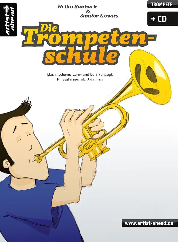 Die Trompetenschule: Das moderne Lehr- und Lernkonzept für Anfänger ab 8 Jahren (inkl. Audio-CD). Lehrbuch für Trompete. Einfach Trompete lernen. Trompetennoten. Musiknoten. Blasinstrumente
