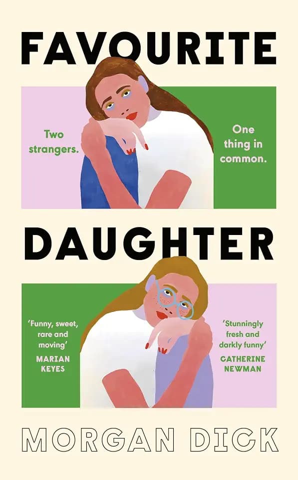 Favourite Daughter: The brilliantly funny and moving novel, the perfect book club read for fans of Dolly Alderton and Coco Mellors