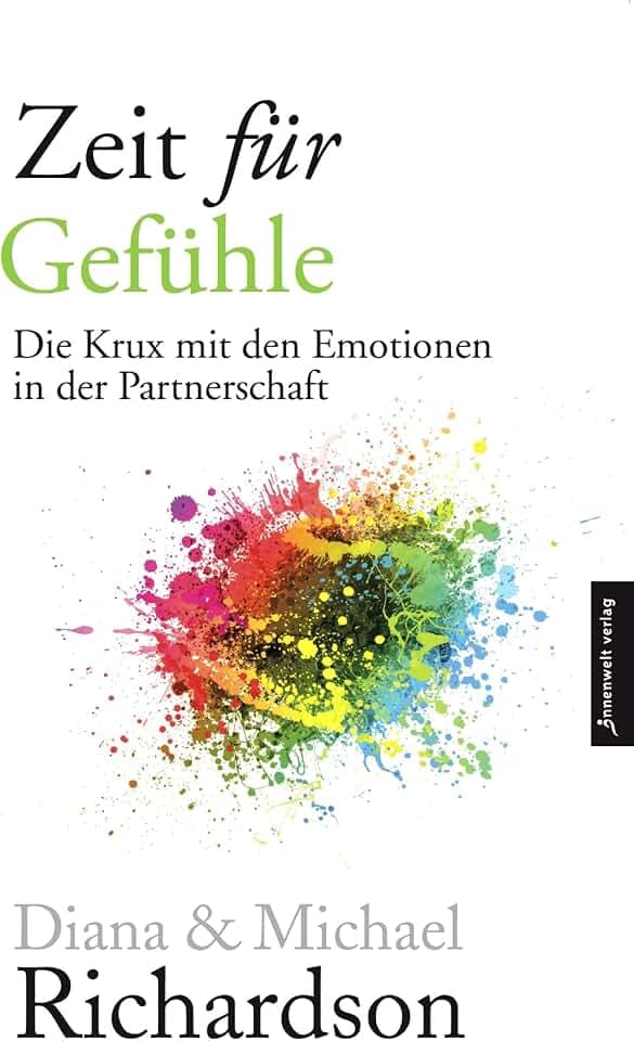 Zeit für Gefühle: Die Krux mit den Emotionen in der Partnerschaft