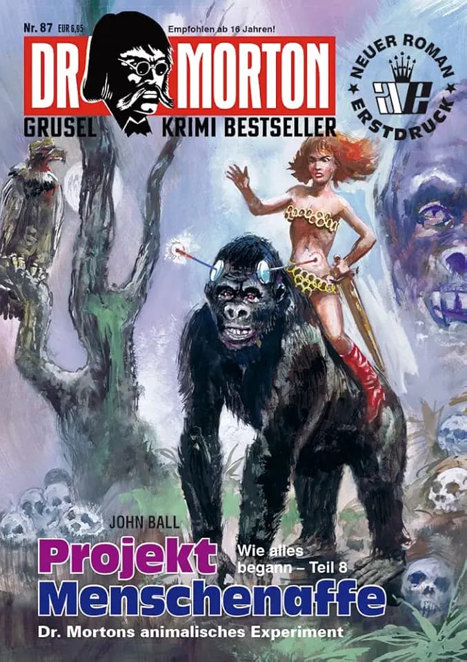 Dr. Morton 87: Projekt Menschenaffe (Dr. Morton: Grusel-Krimi-Bestseller)