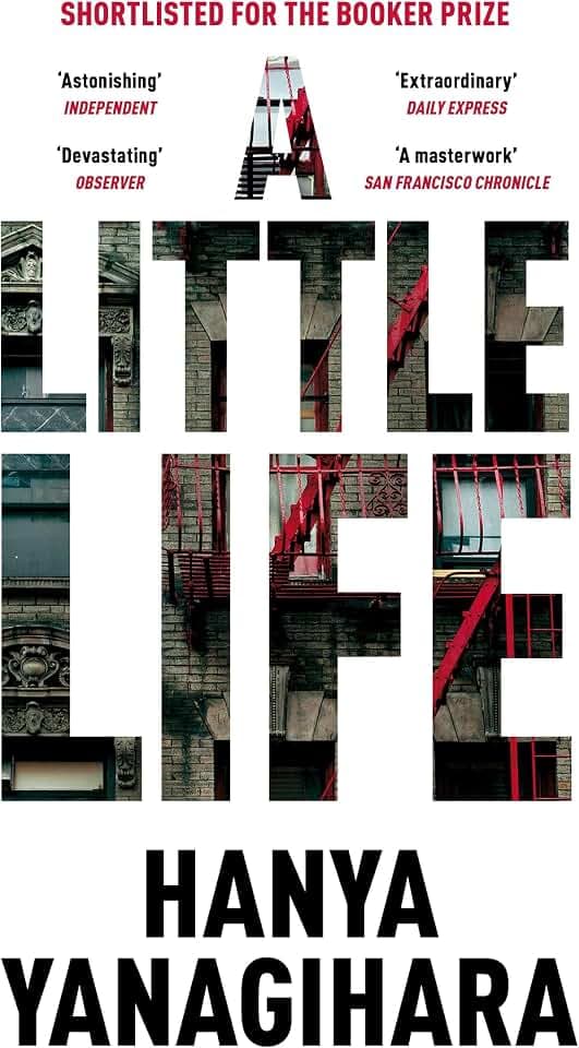 A Little Life: The million-copy bestseller, shortlisted for the Booker Prize (Picador Collection)