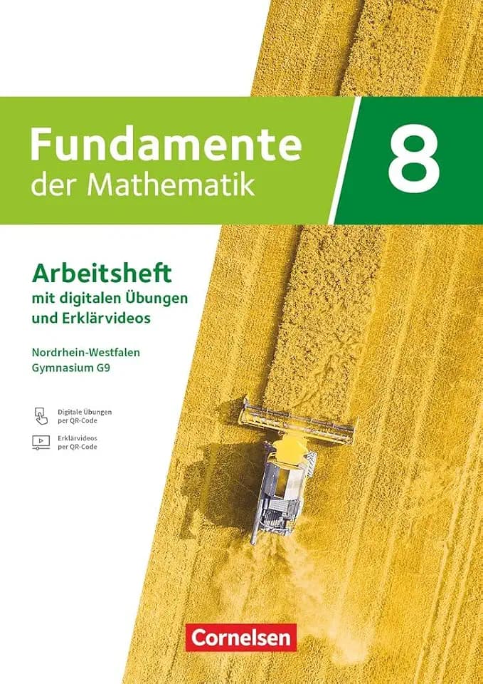 Fundamente der Mathematik - Nordrhein-Westfalen - 8. Schuljahr: Arbeitsheft zum Schulbuch mit Erklärfilmen und digitalen Übungen - Mit eingelegten Lösungen