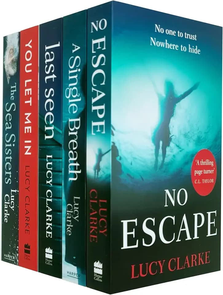 Lucy Clarke 5-Bücher-Sammlungsset (No Escape, A Single Breath, Last Seen, You Let Me In & The Sea Sisters)