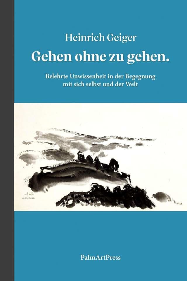 Gehen ohne zu gehen: Belehrte Unwissenheit in der Begegnung mit sich selbst und der Welt