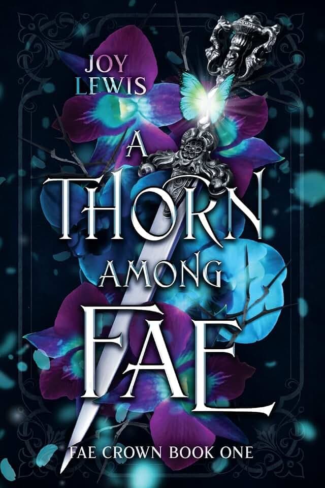 A Thorn among Fae (Fae Crown, Band 1)