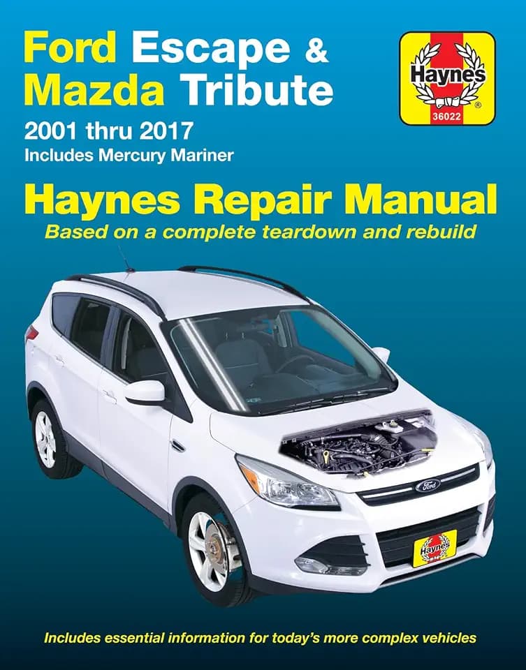 Ford Escape (01-17), Mazda Tribute (01-11) & Mercury Mariner (05-11) Haynes Repair Manual (Does Not Include Information Specific to Hybrid Model)