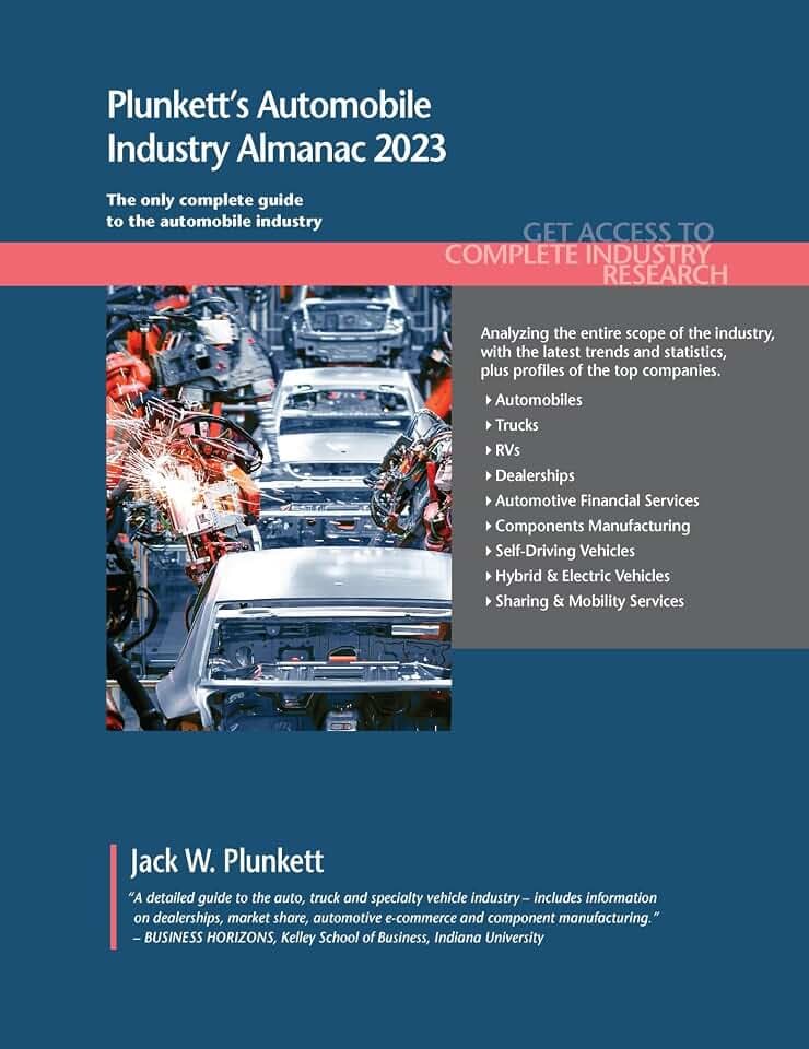 Plunkett's Automobile Industry Almanac 2023: Automobile Industry Market Research, Statistics, Trends and Leading Companies