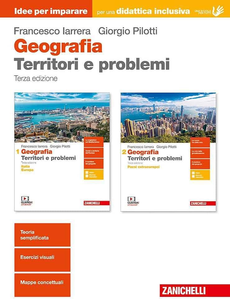 Geografia. Territori e problemi. Idee per imparare. Per le Scuole superiori