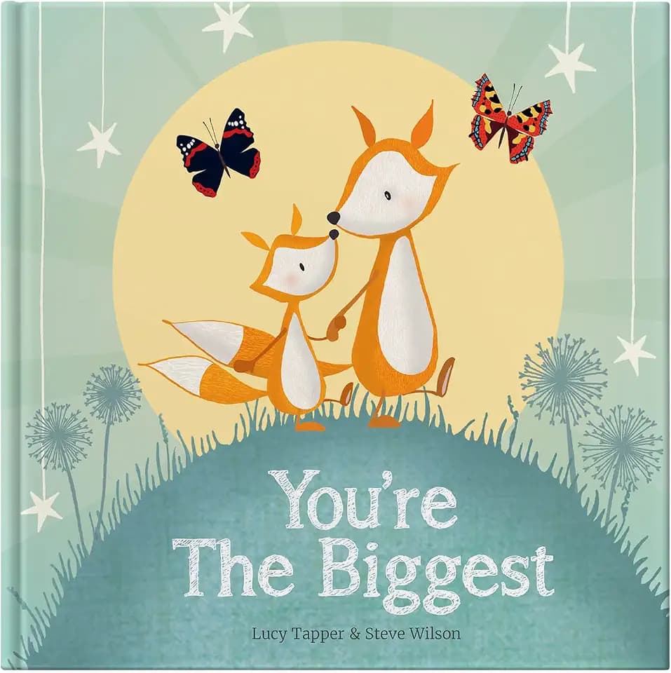 You're The Biggest: A Heartwarming New Sibling Gift Book for Big Brothers or Sisters – Hardcover Keepsake