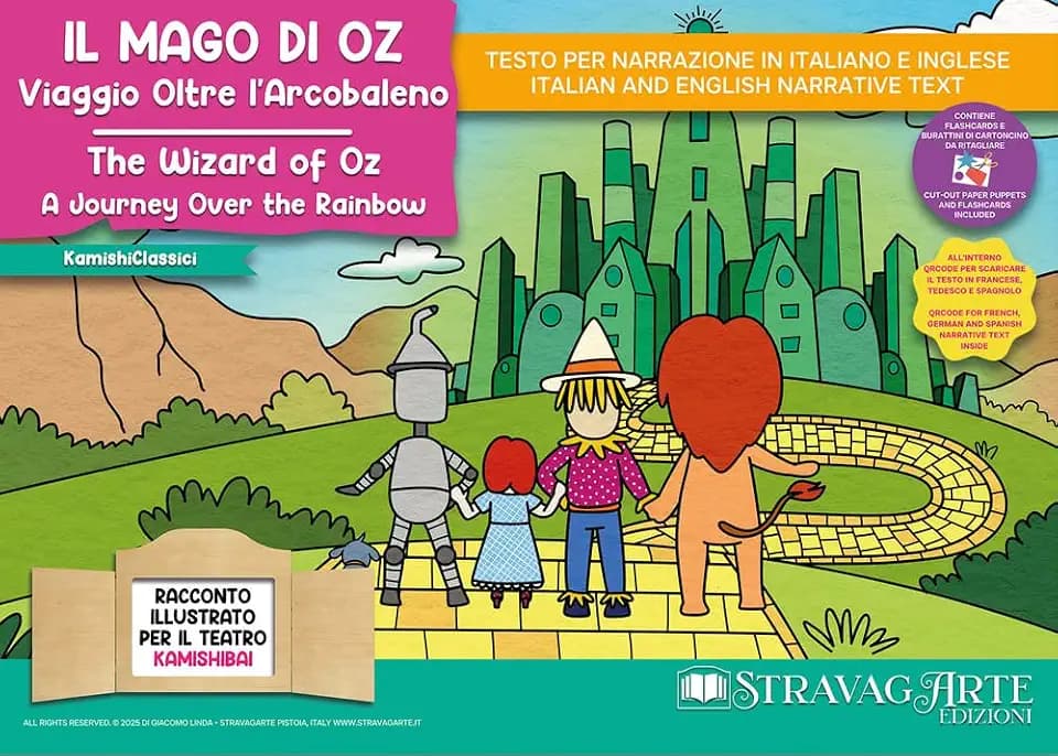 Il Mago di Oz: viaggio oltre l'arcobaleno. Storia kamishibai. Ediz. italiana e inglese. Con QR Code e materiali educativi stampabili. Con burattini da ritagliare. Con flashcards (KamishiClassici)