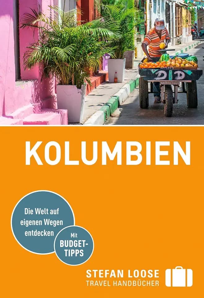 Stefan Loose Reiseführer Kolumbien: mit Reiseatlas