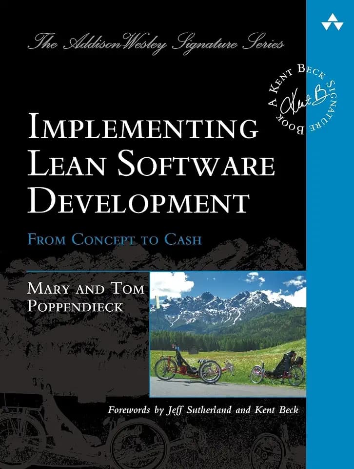 Implementing Lean Software Development: From Concept to Cash: . (Addison-Wesley Signature Series (Beck))