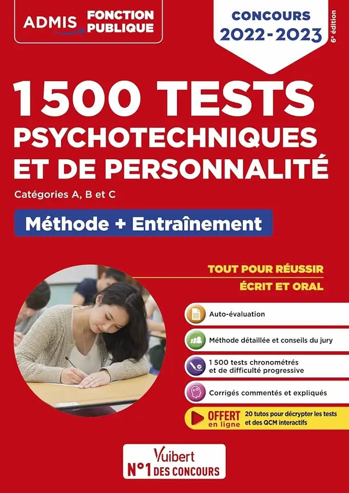 1500 tests psychotechniques et de personnalité - Méthode et entraînement intensif: Concours 2022-2023 - Catégories A, B et C