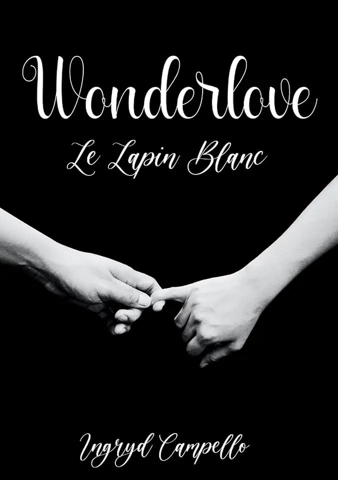WONDERLOVE: Le Lapin Blanc