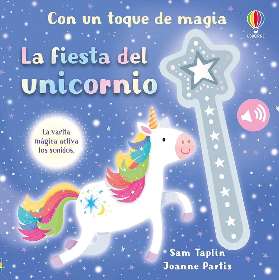 La fiesta del unicornio (Con un toque de magia)