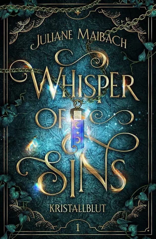 Whisper of Sins: Kristallblut (Sündenreihe - Band 1)