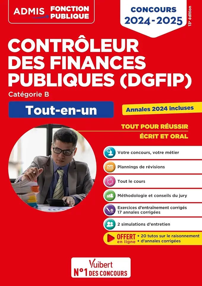 Concours Contrôleur des Finances publiques (DGFIP) - Catégorie B - Tout-en-un: Concours externe 2024-2025 20 tutos offerts