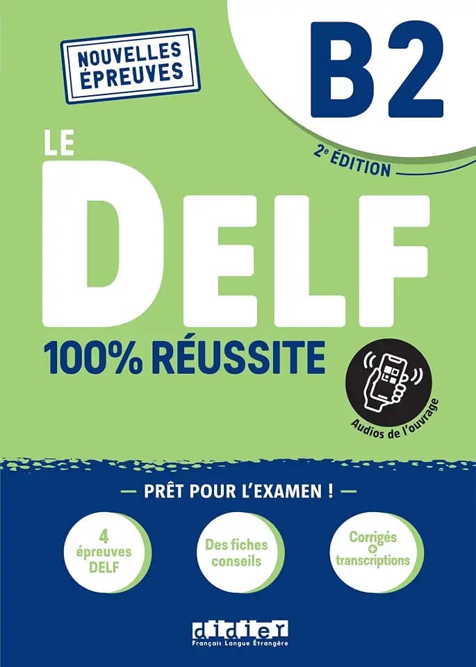 Le DELF - 100% réussite - 2. Ausgabe - B2: Buch mit didierfle.app (Le DELF, 2. Ausgabe, B2)