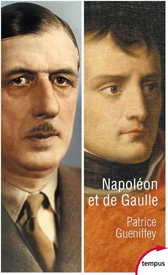 Napoléon et de Gaulle: Deux héros français