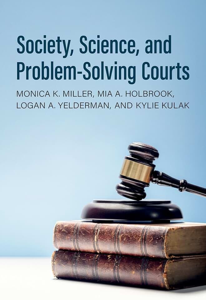 Society, Science, and Problem-Solving Courts