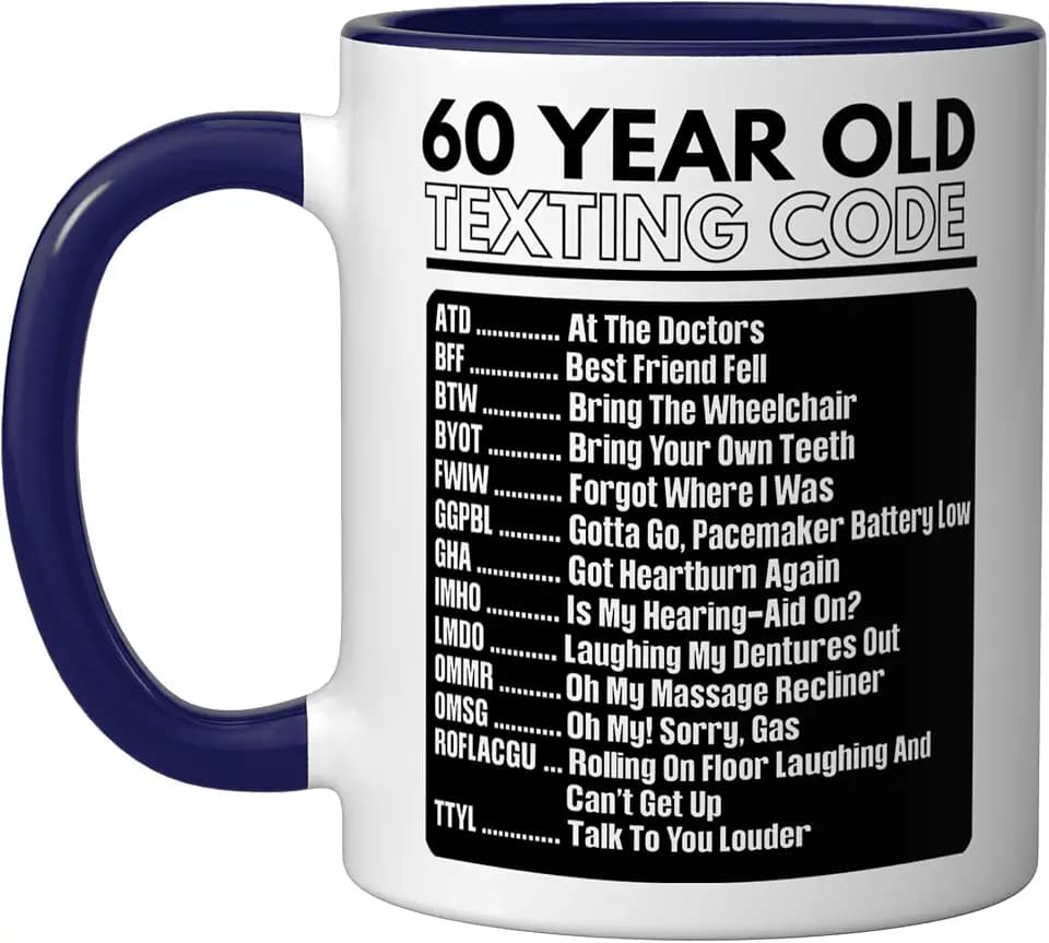 60 Year Old Senior Texting Code Birthday Ceramic Mug, Dark Blue/White, 11oz