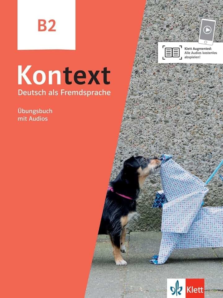 Kontext B2: Deutsch als Fremdsprache. Übungsbuch mit Audios
