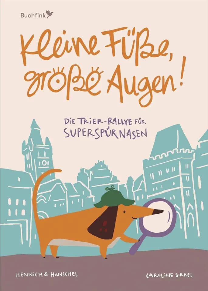 Kleine Füße, große Augen: Die Trier-Rallye für Superspürnasen