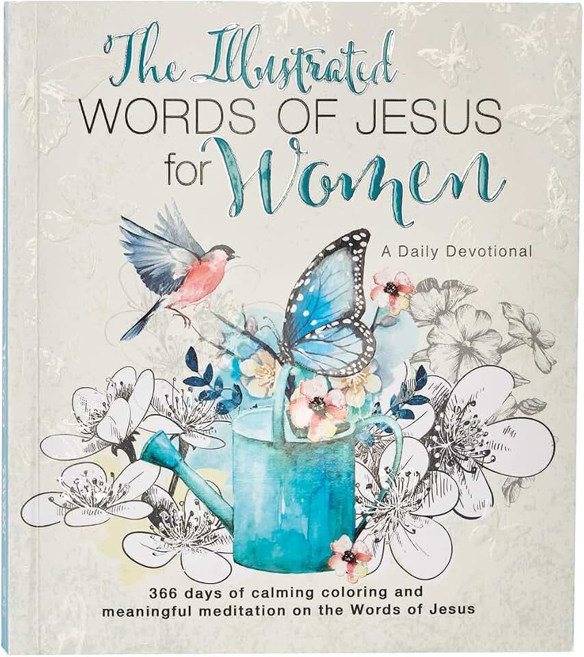 The Illustrated Words of Jesus for Women Daily Devotional - 366 Days of Calming Coloring and Meaningful Meditation on the Words of Jesus