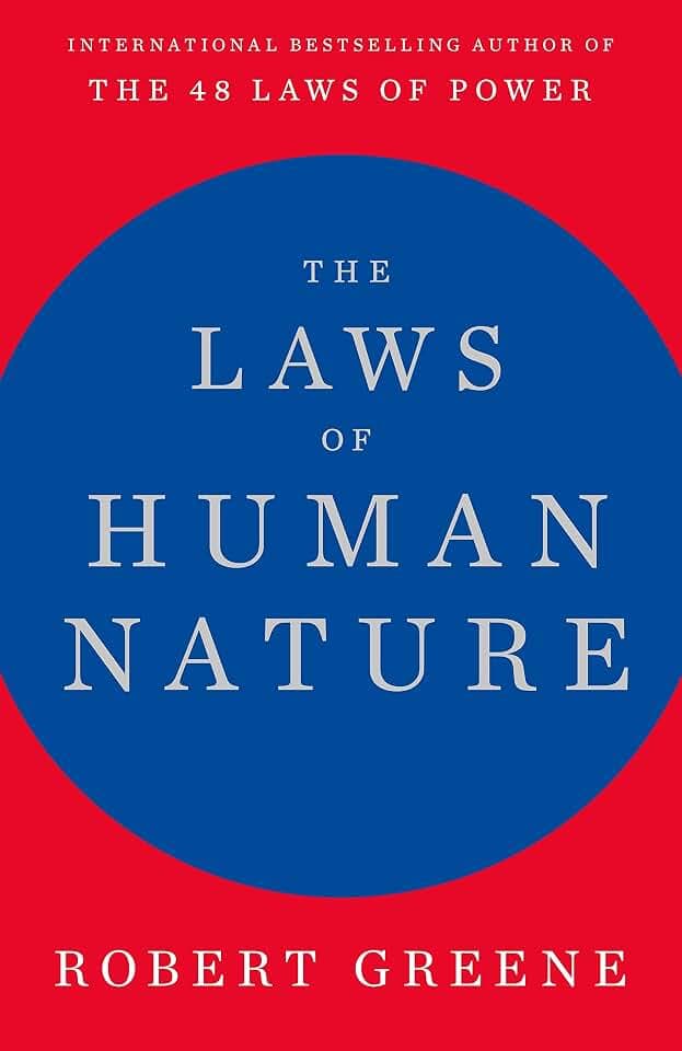 The Laws of Human Nature: Robert Greene