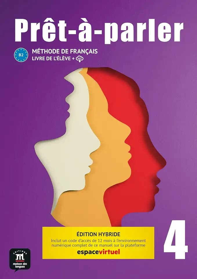 Prêt-à-parler 4 Éd hybride Livre de l'élève: Edition hybride