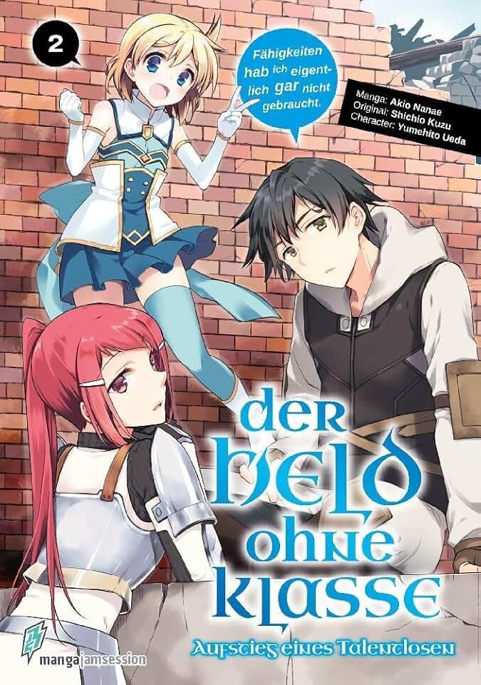 Der Held ohne Klasse 2 - Der Aufstieg eines Talentlosen (Der Held ohne Klasse: Der Aufstieg eines Talentlosen)