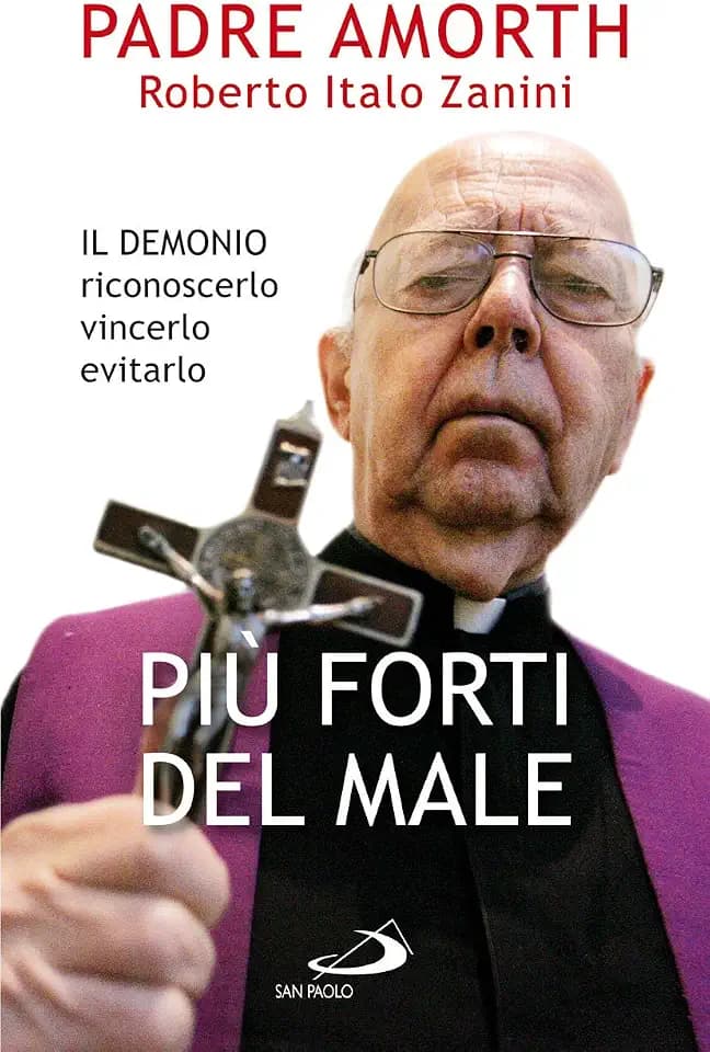 Più forti del male. Il demonio riconoscerlo vincerlo evitarlo (Dimensioni dello spirito, Band 189)