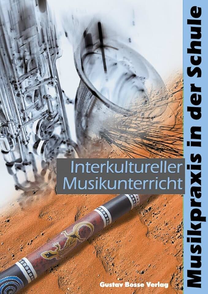 Interkultureller Musikunterricht. Mit CD (Musikpraxis in der Schule, Band 7)