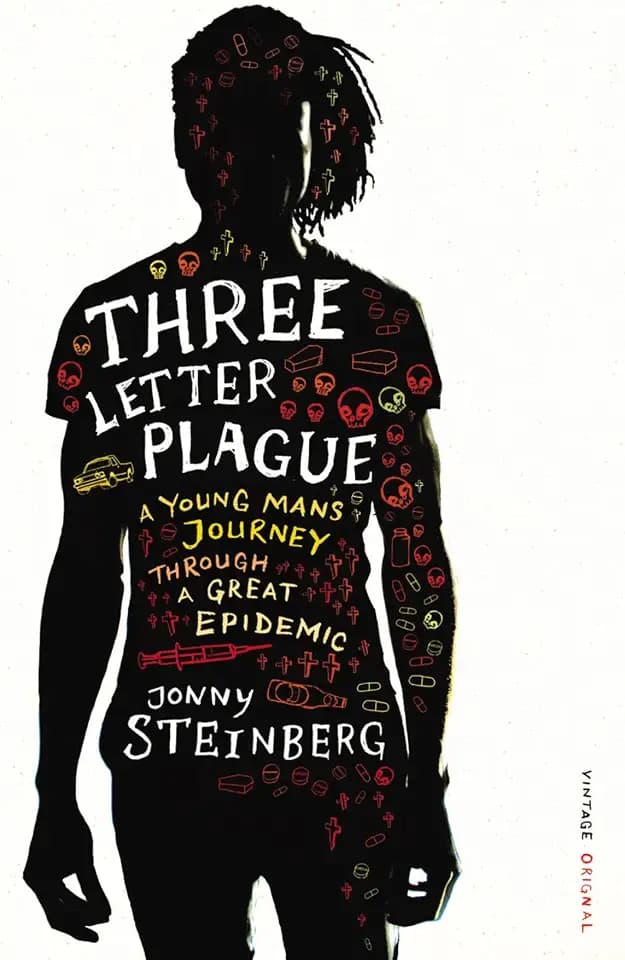 Three Letter Plague: A Young Man’s Journey Through a Great Epidemic