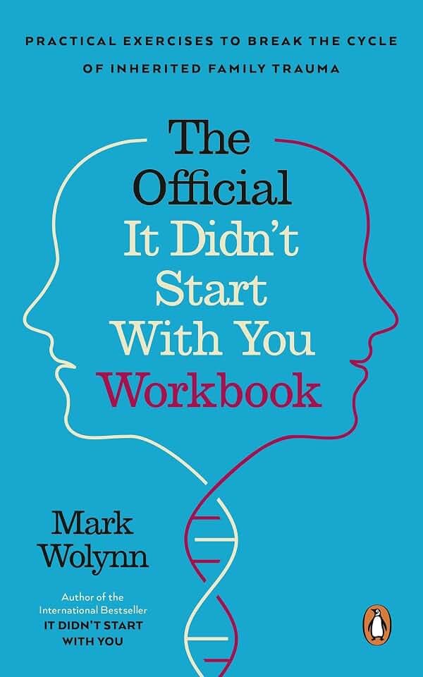 It Didn't Start With You Workbook: Practical Exercises to Break the Cycle of Inherited Trauma