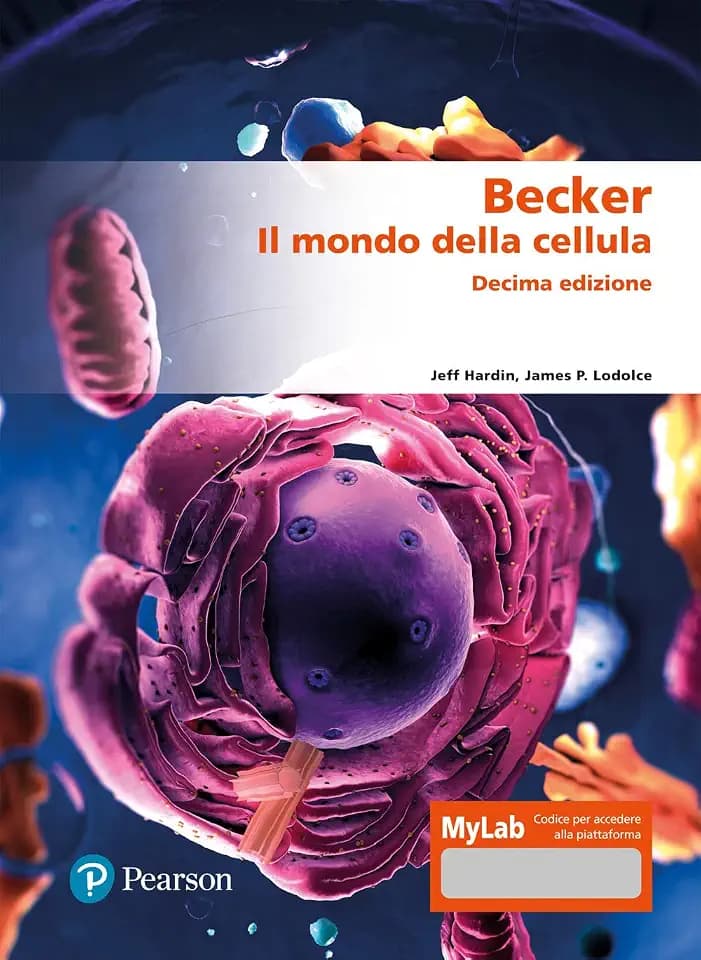 Becker. Il mondo della cellula. Ediz. MyLab. Con espansione online (Scienze)