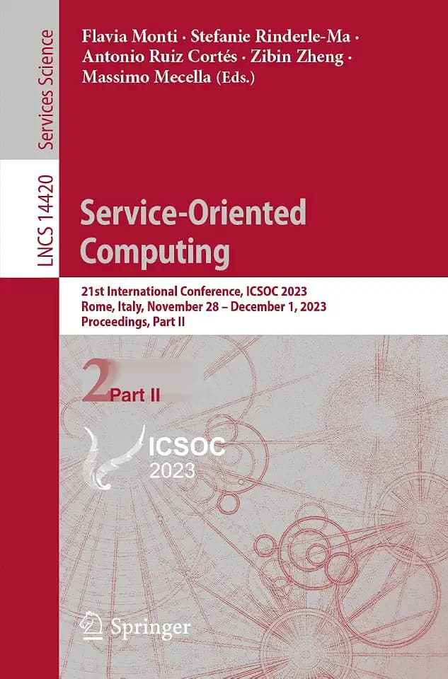 Service-Oriented Computing: 21st International Conference, ICSOC 2023, Rome, Italy, November 28 – December 1, 2023, Proceedings, Part II (Lecture Notes in Computer Science, Band 14420)