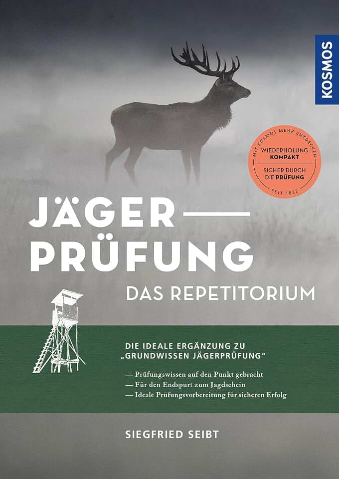 Jägerprüfung - das Repetitorium: Prüfungswissen auf den Punkt gebracht für den Endspurt zum Jagdschein; die ideale Ergänzung zum Grundwissen Jägerprüfung