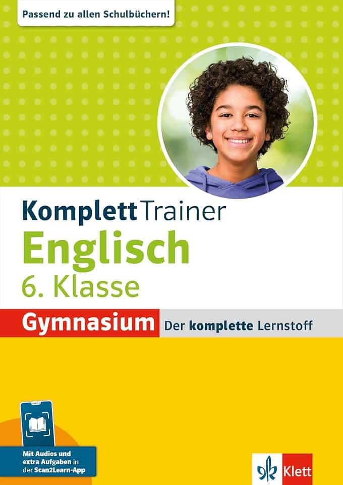 Klett KomplettTrainer Gymnasium Englisch 6. Klasse: Mit Audios und extra Aufgaben in der Scan2Learn-App