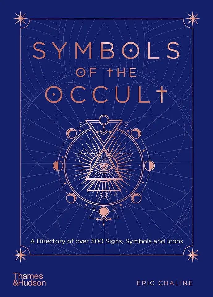 Symbols of the Occult: A Directory of over 500 Signs, Symbols and Icons