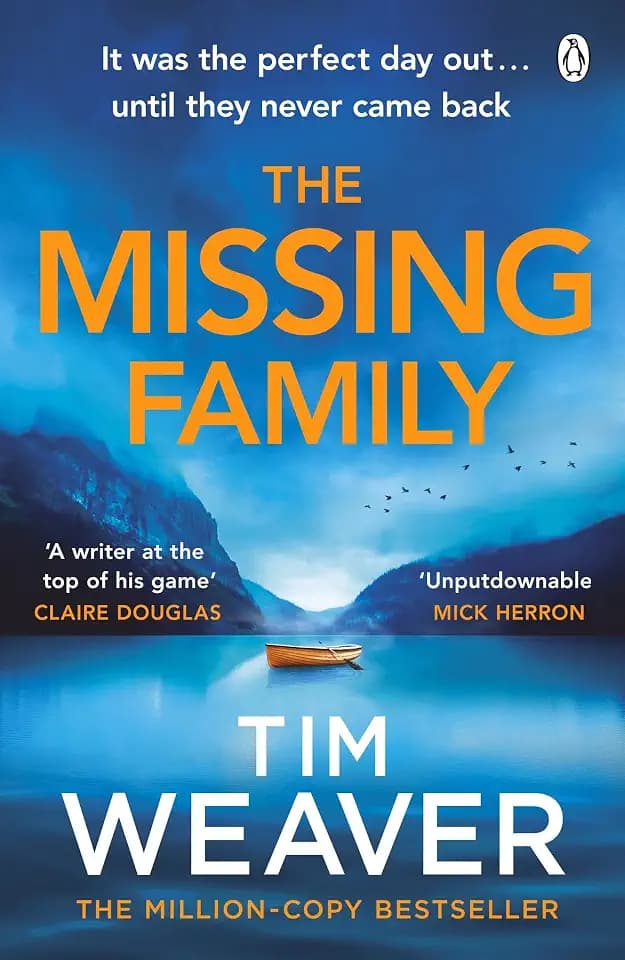 The Missing Family: The must-read thriller and Richard and Judy Book Club pick, from the Sunday Times bestselling author of The Blackbird (David Raker Missing Persons, 14)