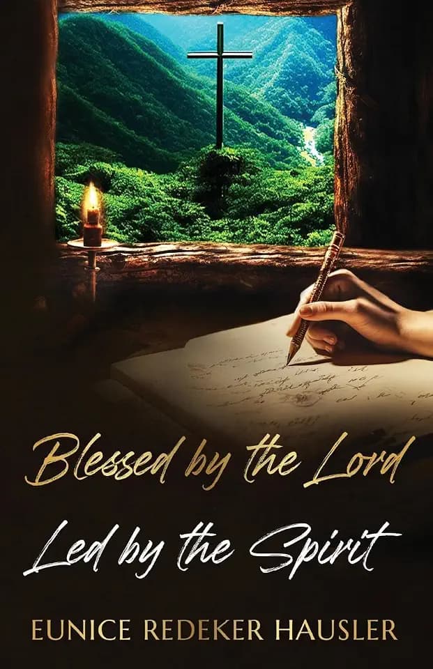 Blessed By the Lord Led By the Spirit (Thanking God for a Wonderful Life, Guided and Directed by Our Heavenly Father, Son, and Holy Spirit., Band 2)