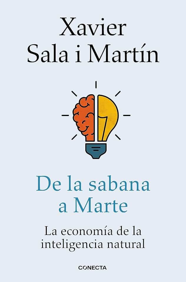 De la sabana a Marte: La economía de la inteligencia natural (Conecta)