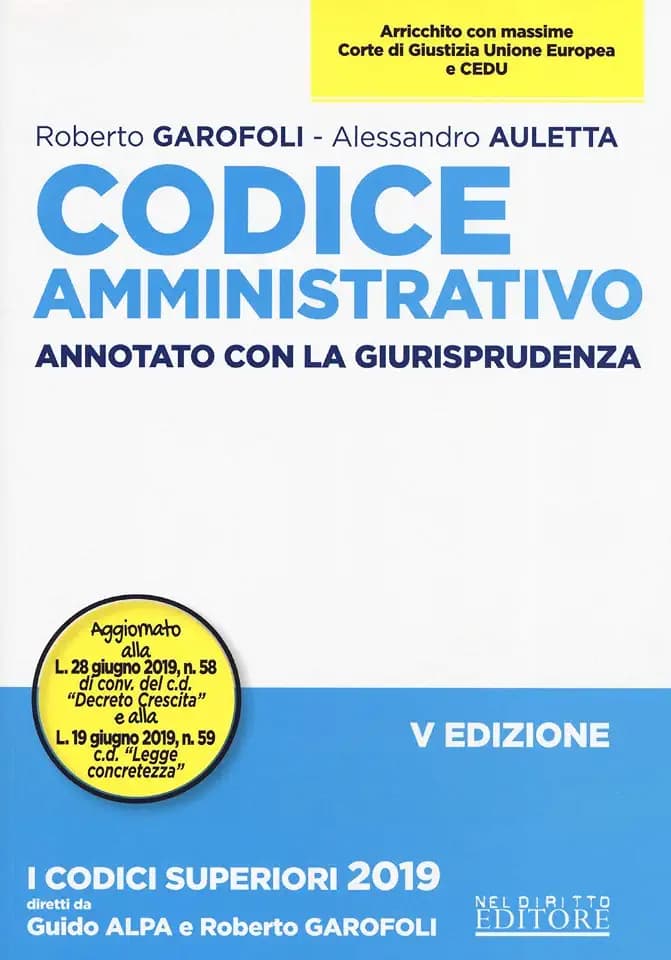 Codice amministrativo. Annotato con la giurisprudenza (I codici superiori)