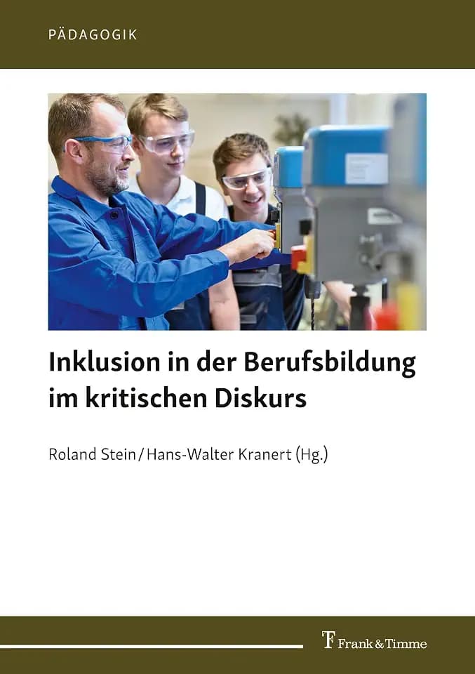 Inklusion in der Berufsbildung im kritischen Diskurs (Pädagogik)